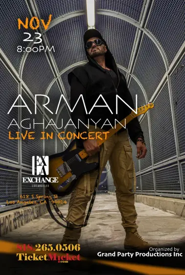 Arman Aghajanyan | This is a 21+ event.